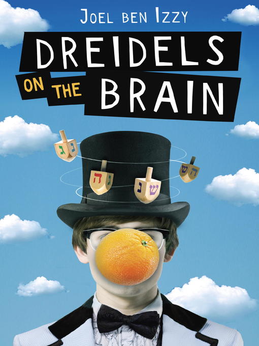 Title details for Dreidels on the Brain by Joel ben Izzy - Available
